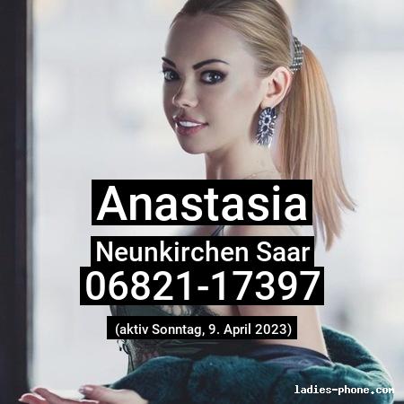 Anastasia aus Neunkirchen Saar